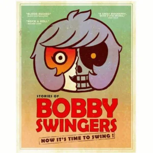 หนังสือ : Bobby Swingers : Now it’s time to swing!